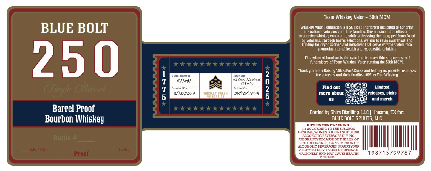 Team Whiskey Valor - Blue Bolt 250 Barrel Proof Bourbon