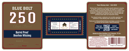 Team Whiskey Valor - Blue Bolt 250 Barrel Proof Bourbon